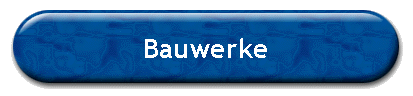 Bauwerke